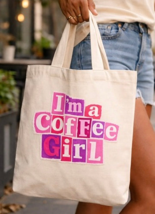 I'm a Coffee Girl Tote Bag