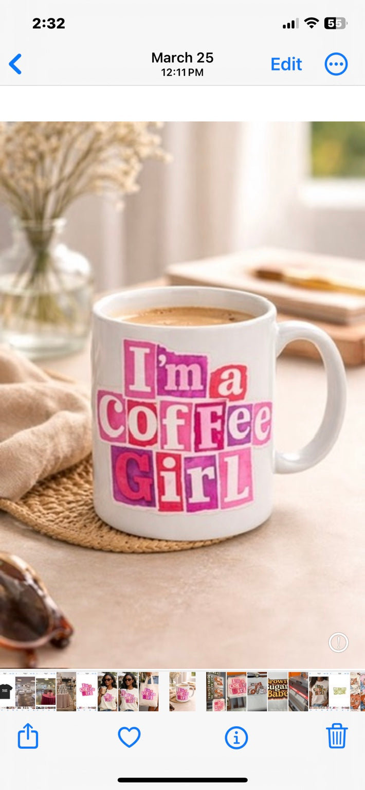 I'm a Coffee Girl mug